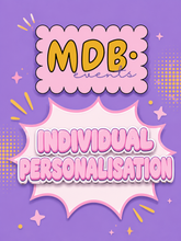 Load image into Gallery viewer, Individual Personalisation
