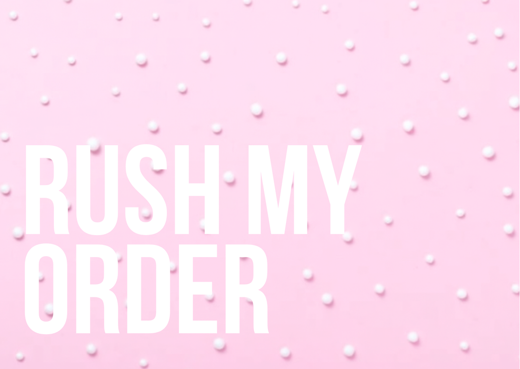 Rush my Order Please